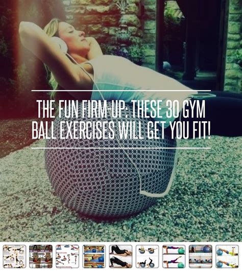 30 Fun Gym Ball Exercises For A Fit Body