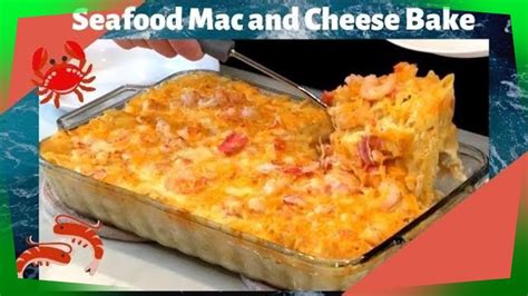 How To Make Baked Seafood Mac And Cheese Lobster Crab And Shrimp