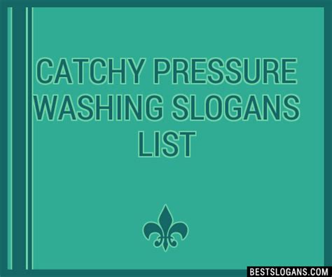 30 Catchy Pressure Washing Slogans List Taglines Phrases And Names 2021