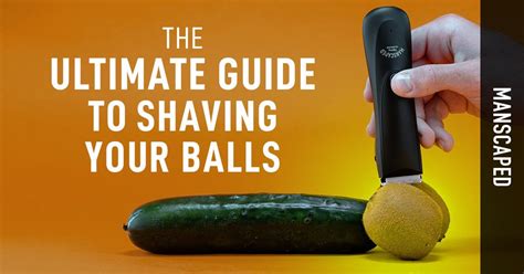 the ultimate guide to shaving your balls manscaped™ blog