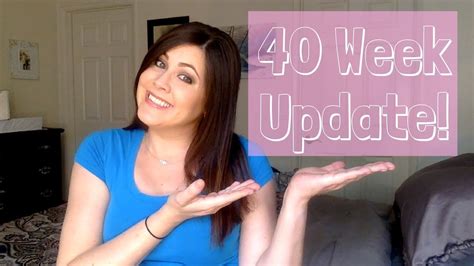 40 Week Update Getting Induced Youtube
