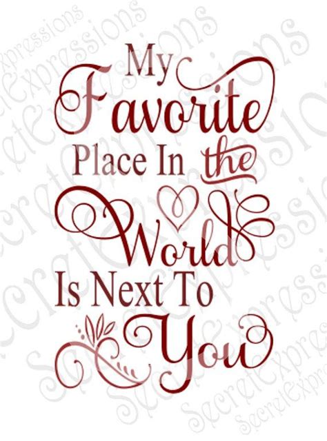 My Favorite Place In The World Is Next To You Svg Digital Etsy Artofit