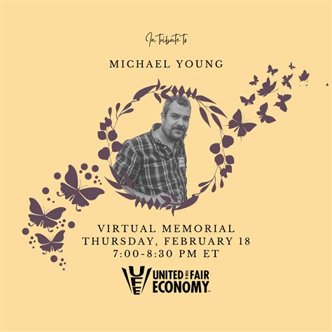 Michael Young A Celebration Of Life United For A Fair Economy