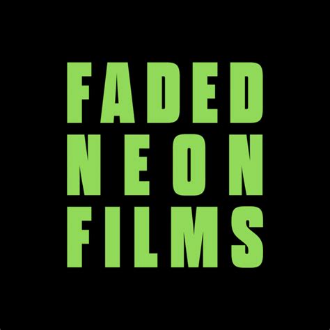 Film Production Faded Neon Films South East London