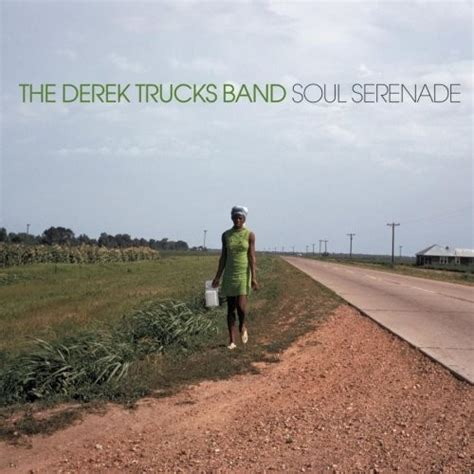 The Derek Trucks Band Soul Serenade Album Reviews Songs And More Allmusic