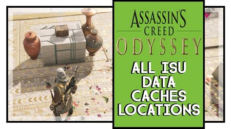 Assassin S Creed Odyssey All Isu Cache Locations The Fate Of Atlantis