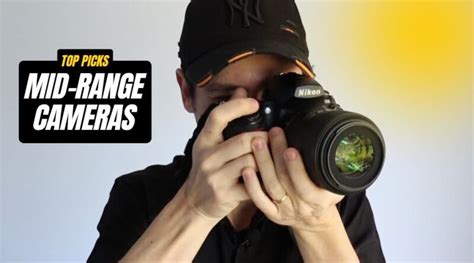 12 Best Mid Range Cameras In 2023 Picks For Intermediates
