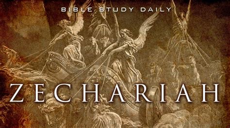 Introduction To Zechariah Bible Study Daily By Ron R Kelleher