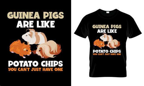 Guinea Pigs Are Like Potato T Shirt Graphic By The Unique T Shirt