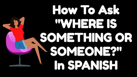 How To Something In Spanish Lifescienceglobal