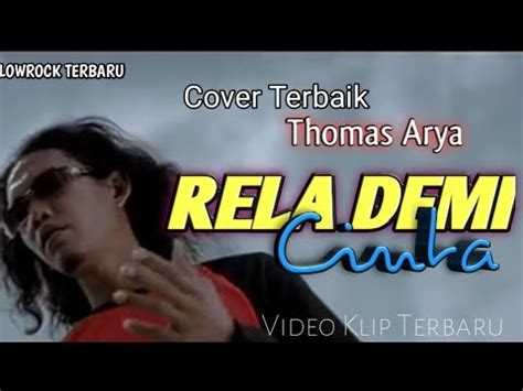 D a bm andaikan malam yang sepi dapat bicara d a bm. THOMAS ARYA - RELA DEMI CINTA ( Versi Akustik Terbaru ...