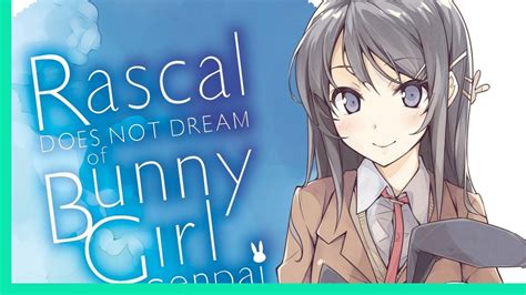 Rascal Dreams Big With Bunny Girl Idol Arc Otakuzasshi
