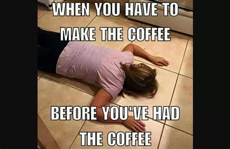 Coffee Memes So Funny They Ll Make You Spit Out Your Coffee