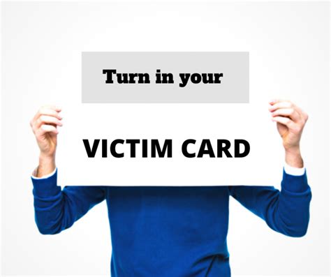 Turn In Your Victim Card Michael Beach Coaching And Consulting