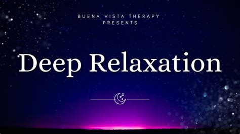 Experience Deep Relaxation Youtube