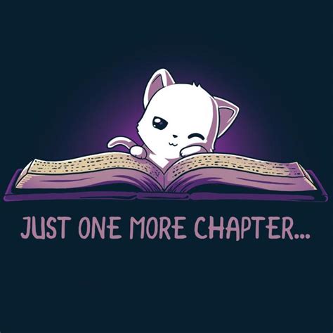 just one more chapter funny cute and nerdy t shirts teeturtle