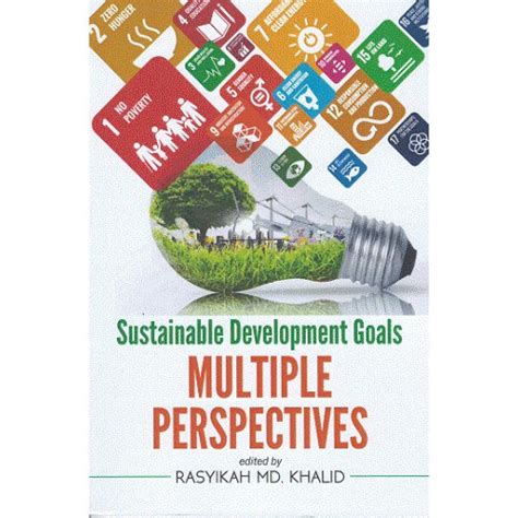 Environmental sustainability is important to accomplish and sustain economic growth, eradicate poverty, and social improvement. Sustainable Development Goals: Multiple Perspectives ...