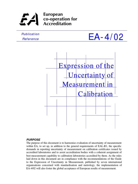 Finally, the individual uncertainties are combined to give an overall figure. Expression of the Uncertainty of Measurement in Calibration - EA-4-02 | Uncertainty ...