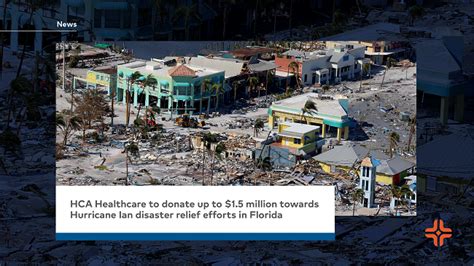 Hca Healthcare To Donate Up To 15 Million Towards Hurricane Ian