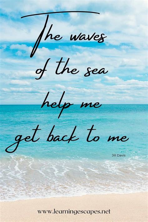 Inspirational Quotes About The Beach And Beach Captions For Instagram You