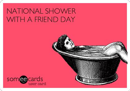 Happy National Shower With A Friend Day Leah DeCesare