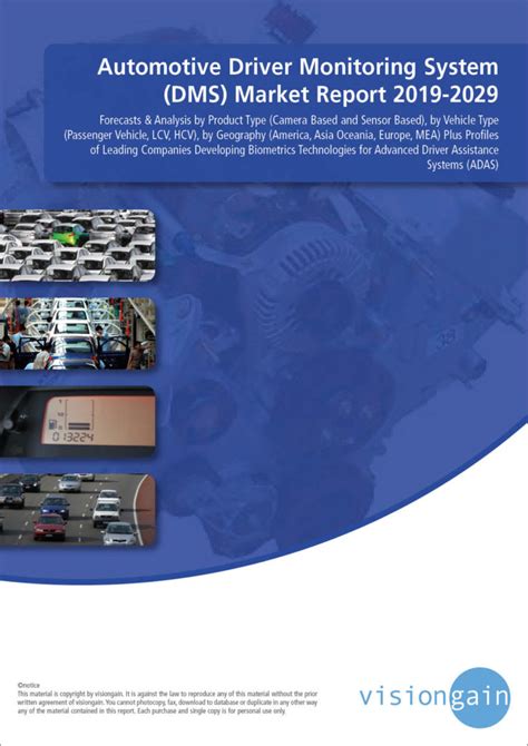 Automotive Driver Monitoring System Dms Market Report 2019 2029