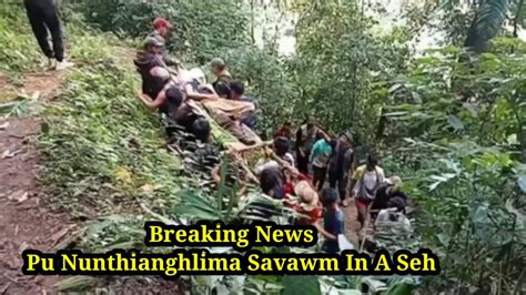 Pu Thianghlima Savawm In A Seh Thil Thlen Dan Kimchang Youtube