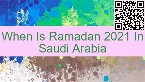 When Is Ramadan 2021 In Saudi Arabia 🇸🇦