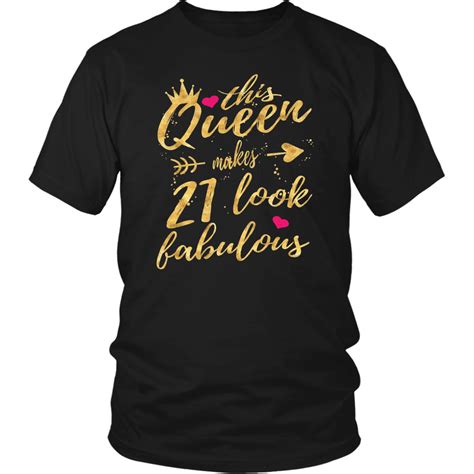 This Queen Makes 21 Look Fabulous 21st Birthday Shirt Women Birthday Shirts 40th Birthday