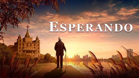 Película Cristiana Completa En Español Esperando Cómo Esperar