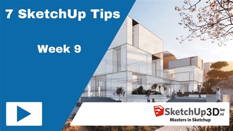 Sketchup Tips Week 9