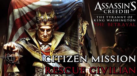 Assassins Creed III The Tyranny Of King Washington The Betrayal Citizen