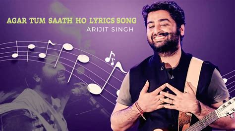 Agar Tum Saath Ho Lyrics Song Kitti Lyrics Arijit Singh Youtube