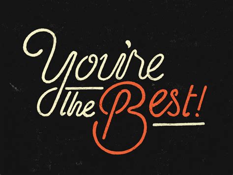 Youre The Best By Yondr Studio Dribbble
