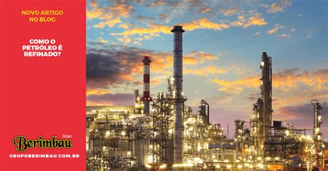Processo De Refino Do Petroleo