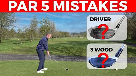 Biggest Mistakes On Par 5s Simple Easy Golf Tips Golf Follower