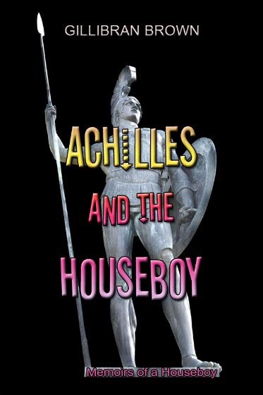 Review Achilles And The Houseboy Michaeljoseph Info