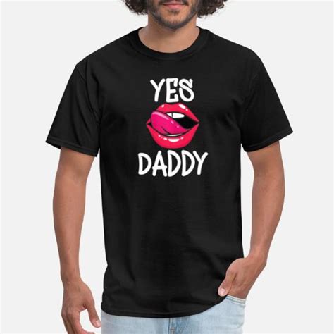 Womens Yes Daddy Kinky Bdsm Dom Sub Sexy T Shirt Mens T Shirt