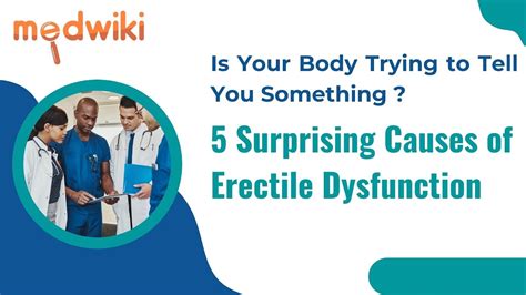 Is Your Body Trying To Tell You Something Surprising Causes Of Erectile Dysfunction Youtube