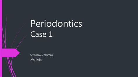 Periodontics Case Studies Gingival Enlargement Chronic Periodontitis