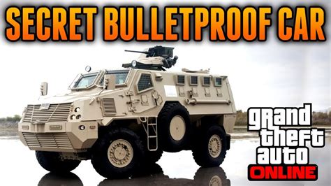 Gta 5 Online Secret Bulletproof Vehicle Best Vehicle On Gta 5