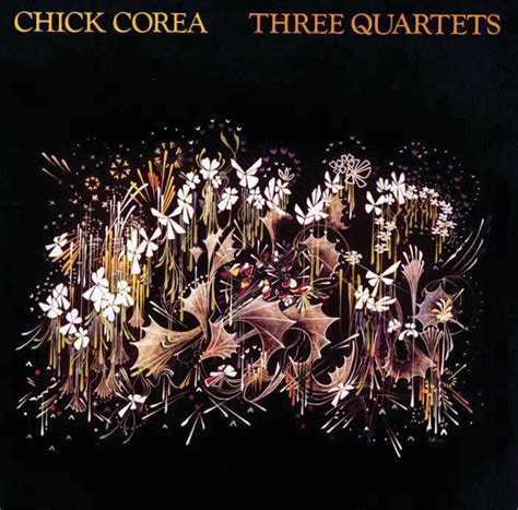 Chick Corea Three Quartets Reviews Album Of The Year