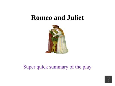 Romeo And Juliet Summary And Timeline Teaching Resources