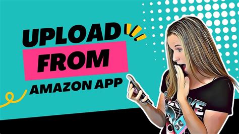 How To Upload Shoppable Product Videos From The Amazon App Youtube