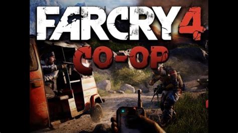 Far Cry 4 Coop Multiplayer Part 2 Youtube
