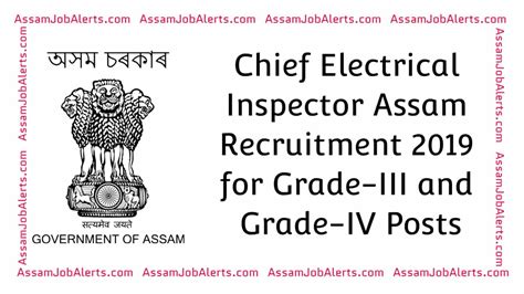 Chief Electrical Inspector Assam Recruitment 2019 For Grade III And
