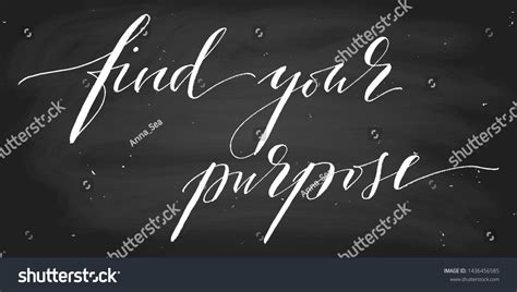 Motivational Phrase Find Your Purpose Handwritten Stock Vector Royalty
