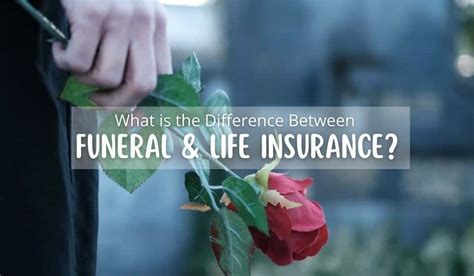 What Is The Difference Between Funeral And Life Insurance