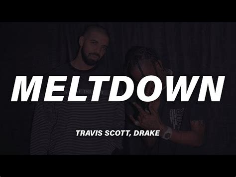 Music Downloader And Converter Travis Scott Drake Meltdown Lyrics