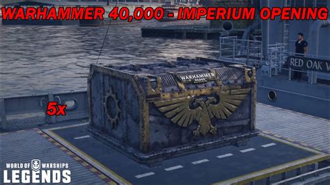 5x Warhammer 40000 Imperium Container Opening World Of Warships